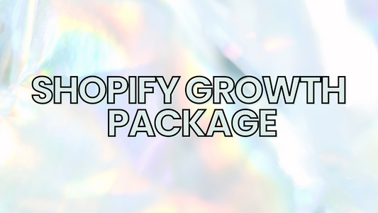 SHOPIFY GROWTH PACKAGE